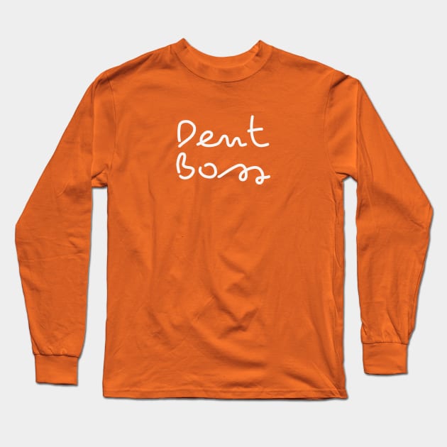 Dent Boss  - Flossing Like a Boss Dentist Humor Long Sleeve T-Shirt by Orento